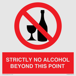 STRICTLY NO ALCOHOL BEYOND THIS POINT